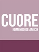 Cuore - Edmondo De Amicis