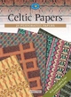 Crafter's Paper Library: Celtic Papers