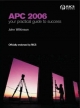 APC 2006: Your Practical Guide to Success