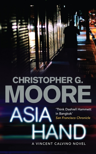Asia Hand - Christopher G Moore