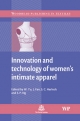 Innovation and Technology of Women's Intimate Apparel - W. Yu; J. Fan; S. P. Ng; S. Harlock