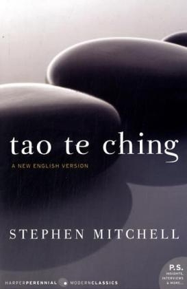 Tao Te Ching - Stephen Mitchell; Lao Tzu