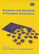Dynamics and Obstacles of European Governance - Dirk De Bievre; Christine Neuhold