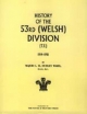 HISTORY OF THE 53rd (WELSH) DIVISION - Maj C.H Dudley Ward