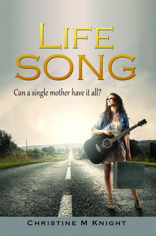 Life Song - Christine M. Knight