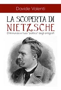 La scoperta di Nietzsche - Davide Valenti