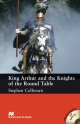 King Arthur & The Knights of the Round Table