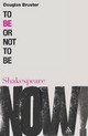 To be or Not to be - Douglas Bruster