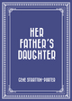 Her Father's Daughter - Gene Stratton-Porter
