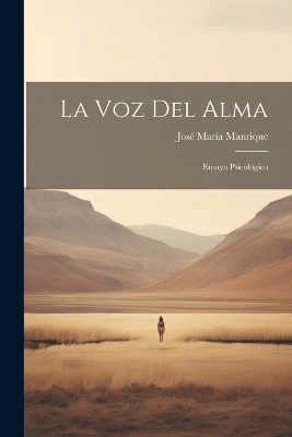 La Voz Del Alma - José María Manrique