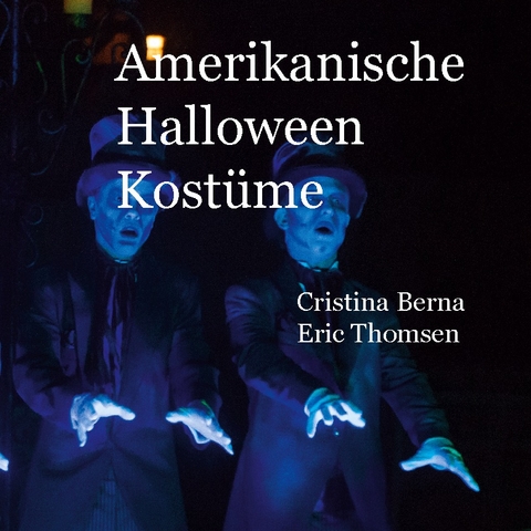 Amerikanische Halloween Kostüme - Cristina Berna, Eric Thomsen