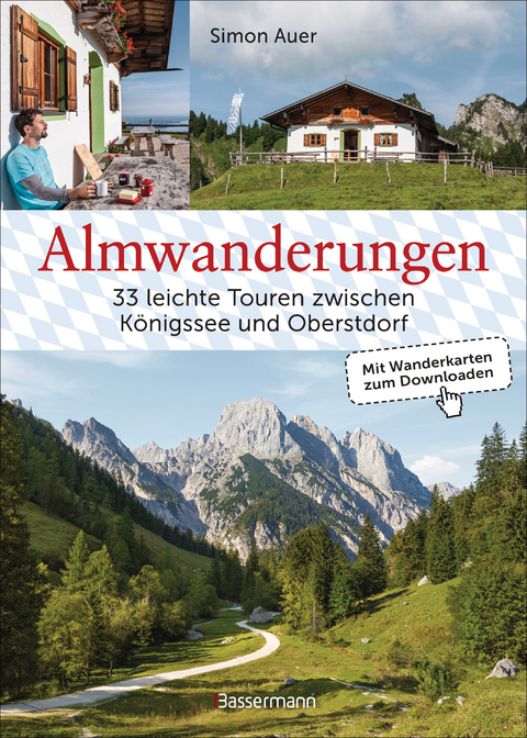 Almwanderungen - 33 leichte Touren zwischen Königssee und Oberstdorf - Simon Auer
