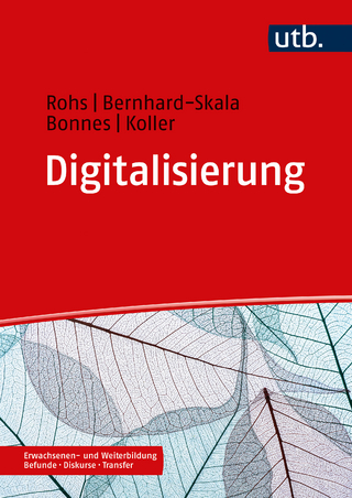 Digitalisierung - Matthias Rohs; Christian Bernhard-Skala; Julia Koller