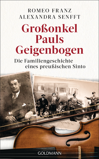 Großonkel Pauls Geigenbogen - Alexandra Senfft; Romeo Franz