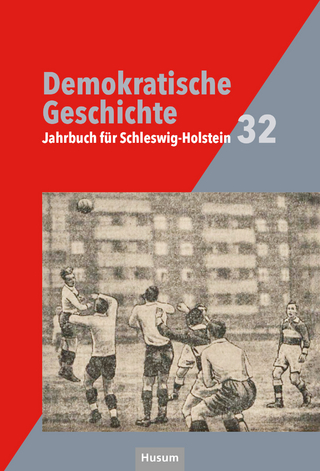 Demokratische Geschichte - Robert Bohn; Uwe Danker; Sebastian Lotto-Kusche; Jürgen Weber; Uwe Danker