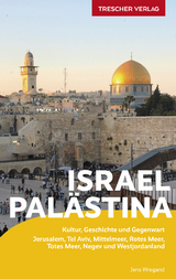 TRESCHER Reiseführer Israel und Palästina -  Jens Wiegand