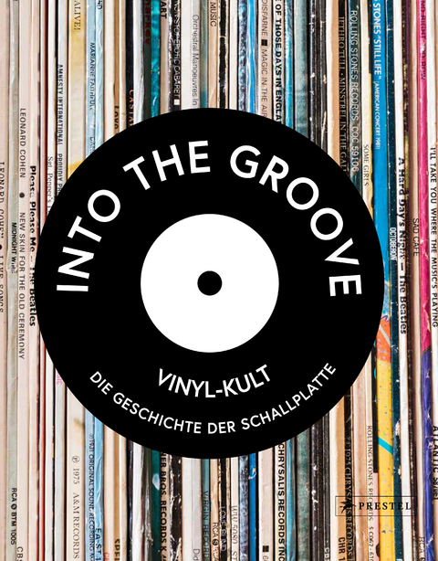 Into the Groove, Vinyl-Kult - Gillian G. Gaar, Martin Popoff, Richie Unterberger