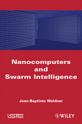 Nanocomputers and Swarm Intelligence -  Jean-Baptiste Waldner