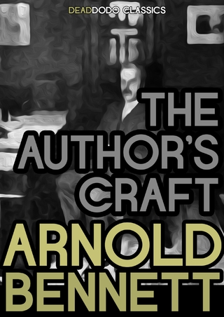 The Author's Craft - Arnold Bennett