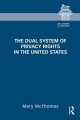 Dual System of Privacy Rights in the United States - Mary McThomas