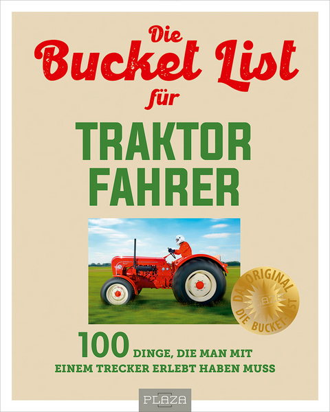 Die Bucket List für Traktor Fahrer - Roland Löwisch