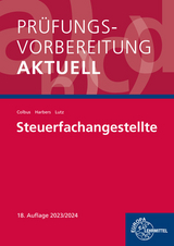 Prüfungsvorbereitung aktuell - Steuerfachangestellte - Gerhard Colbus, Karl Harbers, Karl Lutz