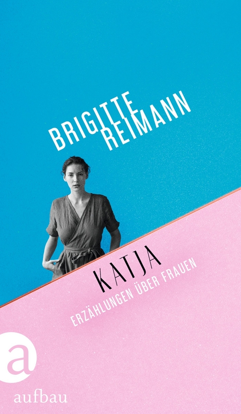 Katja - Brigitte Reimann