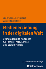 Medienerziehung in der digitalen Welt - Fleischer-Tempel, Sandra; Hajok, Daniel