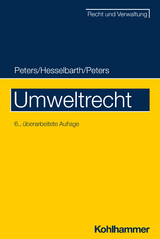 Umweltrecht - Peters, Heinz-Joachim; Hesselbarth, Thorsten; Peters, Frederike