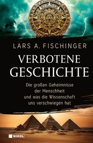Verbotene Geschichte - Lars A. Fischinger