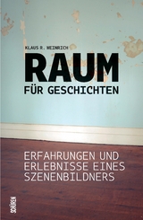 Raum für Geschichten - Klaus R. Weinrich