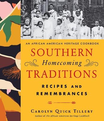 Southern Homecoming Traditions - Carolyn Q. Tillery
