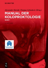 Manual der Koloproktologie, Band 1 - Herold, Alexander; Schiedeck, Thomas