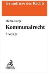 Kommunalrecht - Burgi, Martin