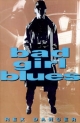 Bad Girl Blues - Rex Dancer