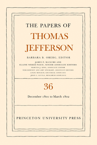 The Papers of Thomas Jefferson, Volume 36 - Thomas Jefferson; Barbara B. Oberg