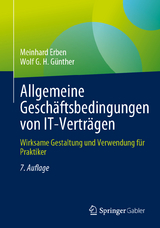 Allgemeine Geschäftsbedingungen von IT-Verträgen - Meinhard Erben, Wolf G. H. Günther