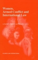 Women, Armed Conflict and International Law - Judith Gail Gardam; Michelle J. Jarvis
