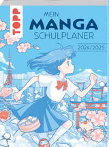 Mein Manga-Schulplaner 2024/2025. Von Chiana aka @chiana.art und Hiro aka @einfachjapanisch -  Chiana,  Hiro