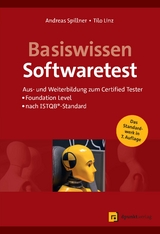 Basiswissen Softwaretest - Spillner, Andreas; Linz, Tilo
