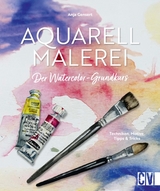 Aquarellmalerei - der Watercolor-Grundkurs - Anja Gensert