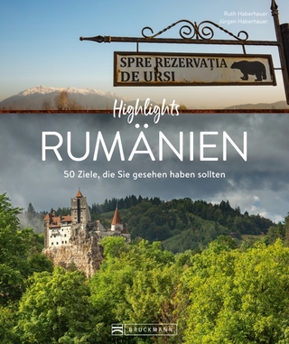 Highlights Rumänien - Ruth Haberhauer; Jürgen Haberhauer