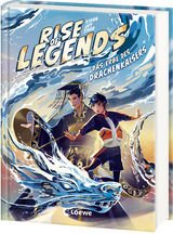 Rise of Legends: Das Erbe des Drachenkaisers - Xiran Jay Zhao