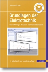 Grundlagen der Elektrotechnik - Scholz, Reinhard