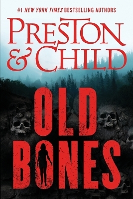 Old Bones - Douglas Preston