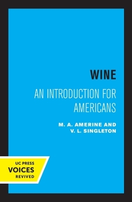 Wine - M. A. Amerine, V. L. Singleton