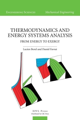 Thermodynamics and Energy Systems Analysis - Lucien Borel, Daniel Favrat