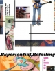 Experiential Retailing - Pauline Sullivan; Youn-Knung Kim; Judith Forney