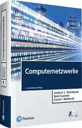 Computernetzwerke - Tanenbaum, Andrew S.; Feamster, Nick; Wetherall, David J.