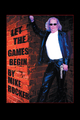 Let the Games Begin - Mike Rocker